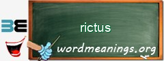 WordMeaning blackboard for rictus